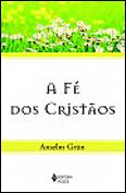 A Fé dos Cristãos