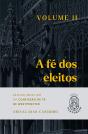 A Fé Dos Eleitos - Volume Ii - Preview