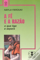 A Fé e a Razão