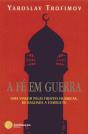 A Fé em Guerra - Preview