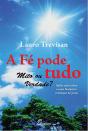 A Fé Pode Tudo - Preview