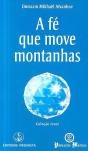 A fé que Move Montanhas - Preview