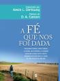 A Fé Que Nos Foi Dada - Preview