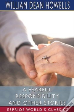 Capa do artigo A Fearful Responsibility And Other Stories (Esprios Classics)