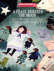 A Feast Beneath The Moon