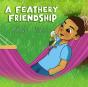 A Feathery Friendship - Preview