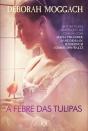 A Febre das Tulipas - Preview