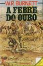 A Febre do Ouro - Preview