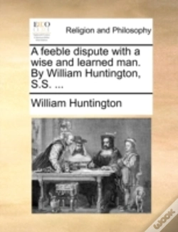 Capa do artigo A Feeble Dispute With A Wise And Learned