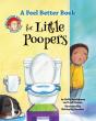 A Feel Better Book For Little Poopers - Preview