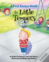 A Feel Better Book For Little Tempers