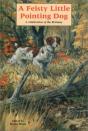 A Feisty Little Pointing Dog - Preview
