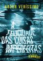 A Felicidade das Coisas Imperfeitas - Preview