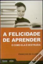 A Felicidade de Aprender