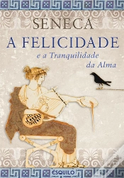 Capa do artigo A Felicidade e a Tranquilidade da Alma