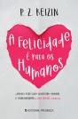 A Felicidade é para os Humanos - Preview