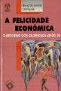 A Felicidade Económica - Preview