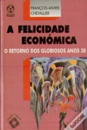 Capa do artigo A Felicidade Económica