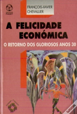 Capa do artigo A Felicidade Económica