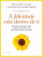 A Felicidade Está Dentro de Ti - Preview