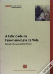 Capa do artigo A Felicidade na Fenomenologia da Vida