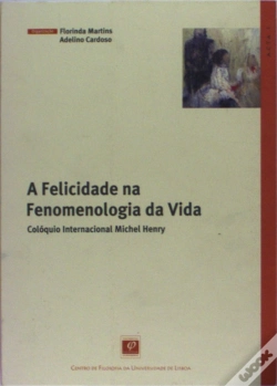 Capa do artigo A Felicidade na Fenomenologia da Vida