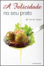 A Felicidade no seu Prato - Preview