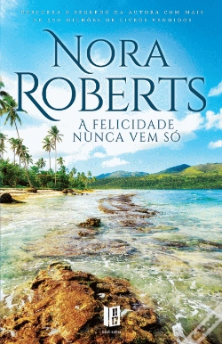 Capa do artigo A Felicidade Nunca Vem Só