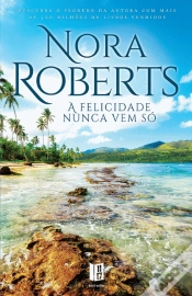 Capa do artigo A Felicidade Nunca Vem Só