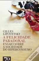 A Felicidade Paradoxal
