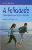 A Felicidade