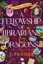 A Fellowship Of Librarians & Dragons - Preview