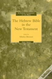 A Feminist Companion To The Hebrew Bible In The New Testament