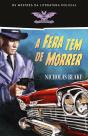 A Fera Tem de Morrer - Preview