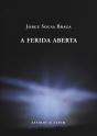 A Ferida Aberta - Preview