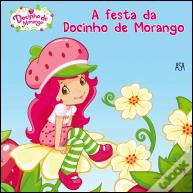 A Festa da Docinho de Morango