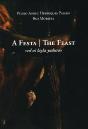 A Festa / The Feast - Preview