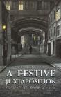 A Festive Juxtaposition - Preview