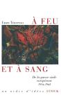 À Feu Et À Sang ; De La Guerre Civile Européenne, 1914-1945 - Preview