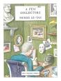 A Few Collectors - Preview