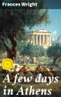 A Few Days In Athens - Preview