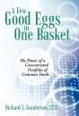 A Few Good Eggs In One Basket - Preview