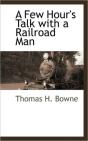 A Few Hour'S Talk With A Railroad Man - Preview