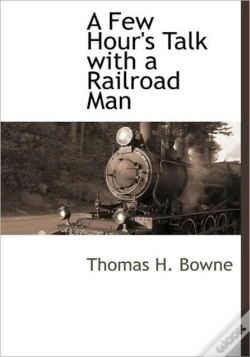 Capa do artigo A Few Hour'S Talk With A Railroad Man