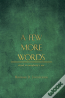 A Few More Words