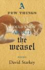 A Few Things You Should Know About The Weasel - Preview