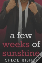 A Few Weeks Of Sunshine