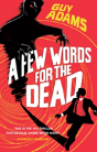A Few Words For The Dead - Preview