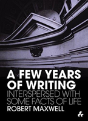 A Few Years Of Writing - Preview