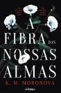 A Fibra das Nossas Almas - Preview